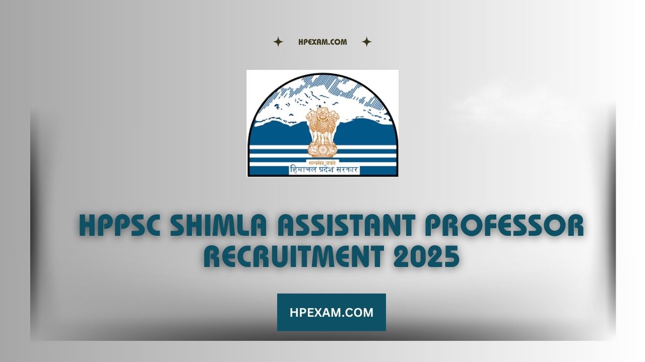 HPPSC Shimla Assistant Professor Recruitment 2025