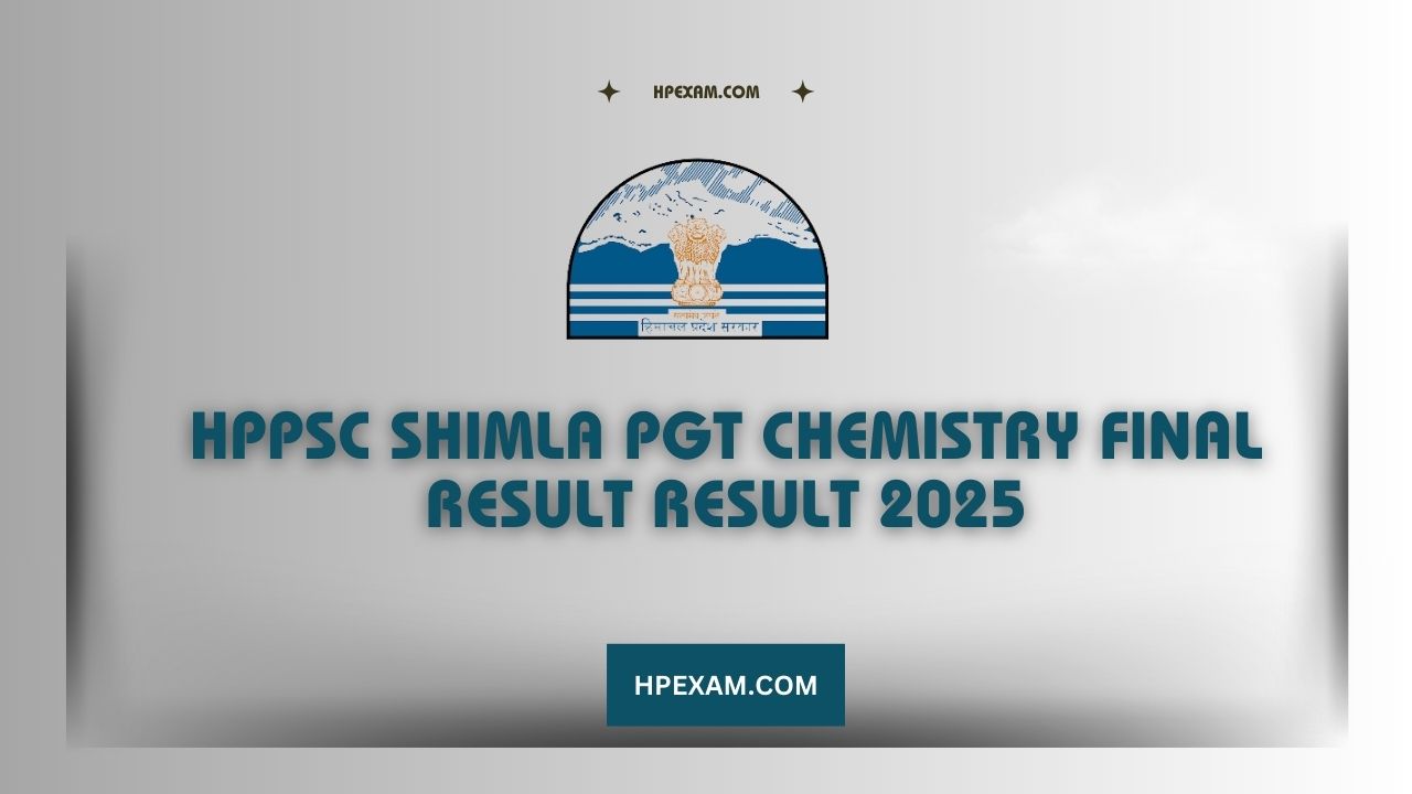 HPPSC Shimla PGT Chemistry Final Result Result 2025