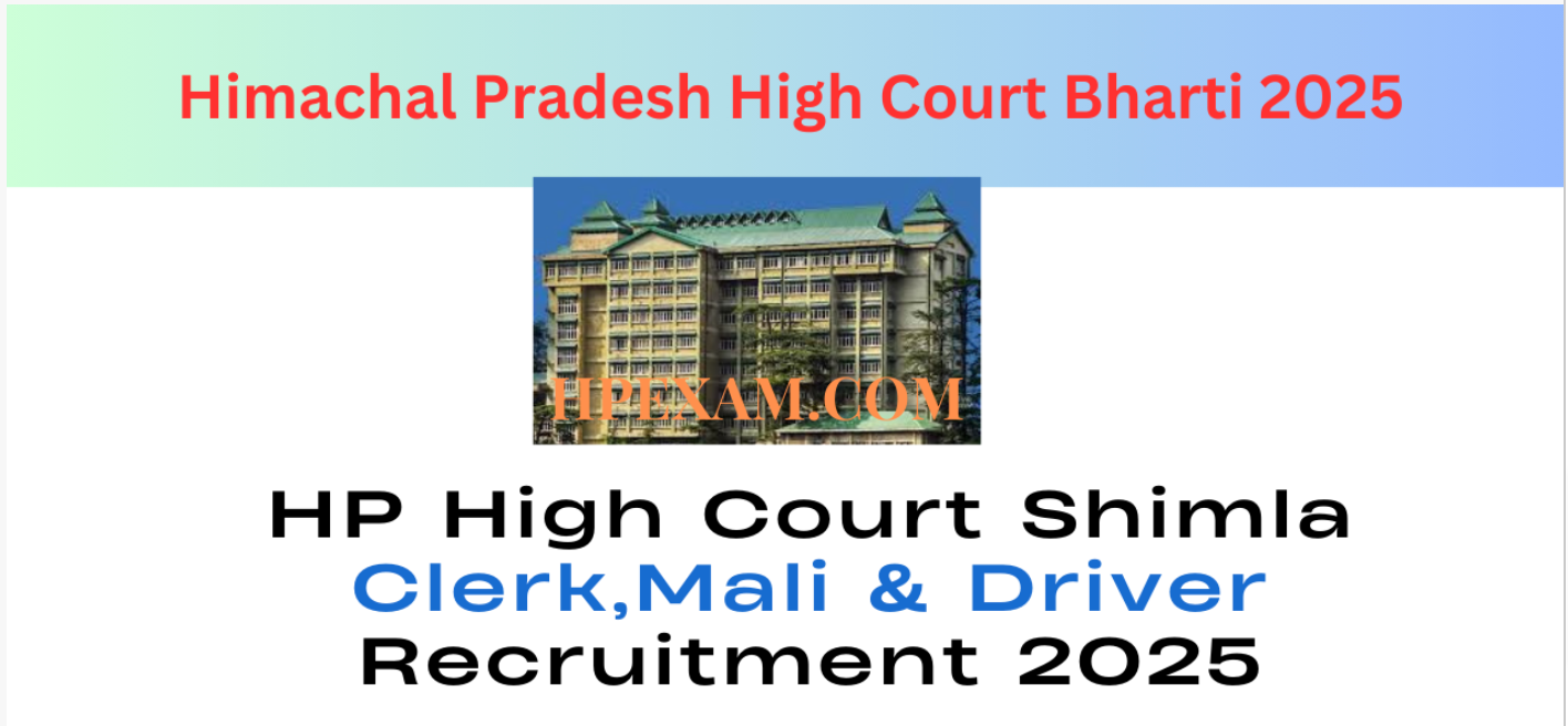 HP High Court Recruitment 2025 Notification Out For Various Posts